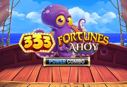 333 Fortunes Ahoy Power Combo 333 Fortunes Ahoy Power Combo slot machine live su Eurobet