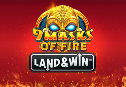 9 Masks of Fire Land & Win 9 Masks of Fire Land & Win slot machine live su Eurobet