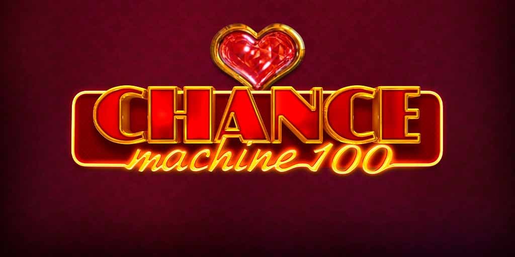 Chance Machine 100 Chance Machine 100