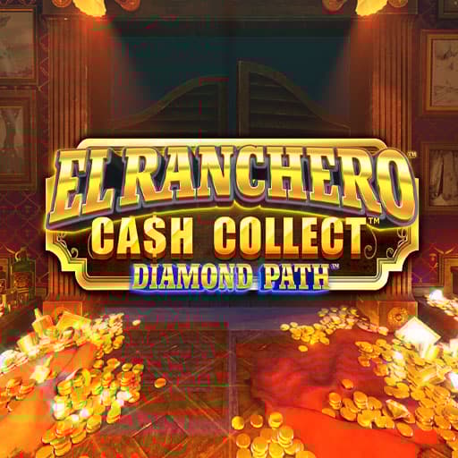 El Ranchero Cash Collect Diamond Path El Ranchero Cash Collect Diamond Path