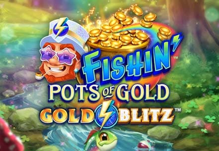 Fishin' Pots of Gold: Gold Blitz