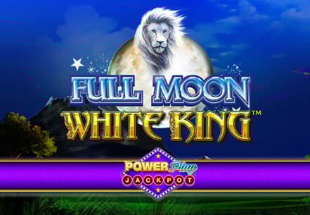Full Moon: White King PowerPlay Jackpot Full Moon: White King PowerPlay Jackpot slot machine live su Eurobet