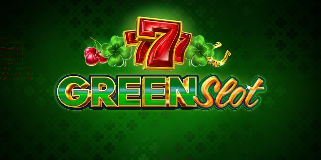 Green Slot Green Slot