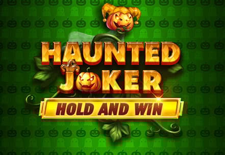 Haunted Joker Hold and Win Haunted Joker Hold and Win slot machine live su Eurobet
