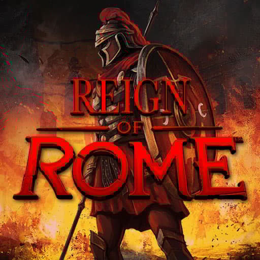 Reign of Rome Reign of Rome