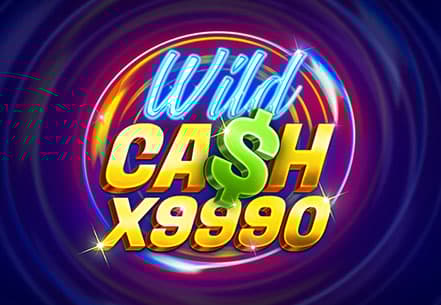 Wild Cash x9990 Wild Cash x9990 slot machine live su Eurobet