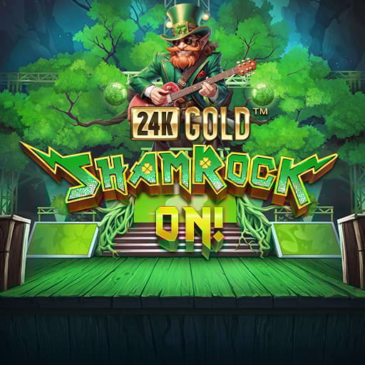 24K Gold ShamRock On!