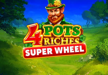 4 Pots Riches: Super Wheel
