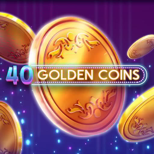 40 Golden Coins
