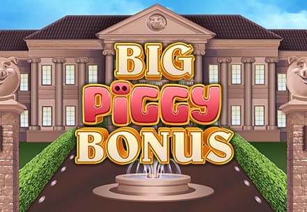 Big Piggy Bonus