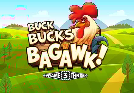 Buck Bucks Bagawk