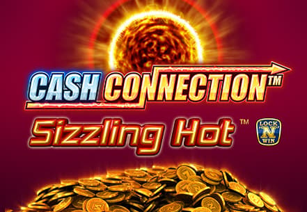 Cash Connection - Sizzling Hot