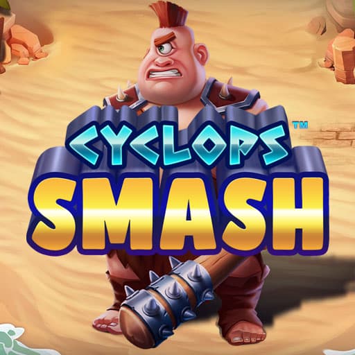 Cyclops Smash