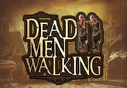 Dead Men Walking slot machine live su Eurobet