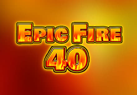 Epic Fire 40 slot machine live su Eurobet
