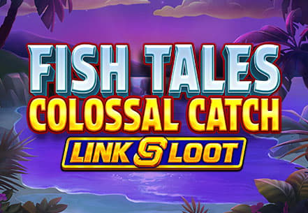 Fish Tales Colossal Catch: Link & Loot slot machine live su Eurobet