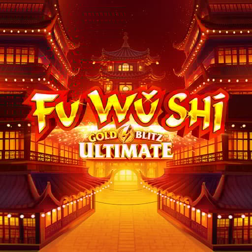 Fu Wǔ Shī Gold Blitz Ultimate