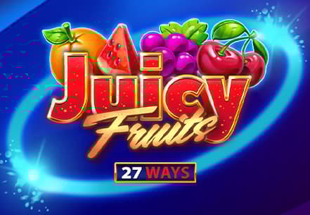 Juicy Fruits 27 Ways