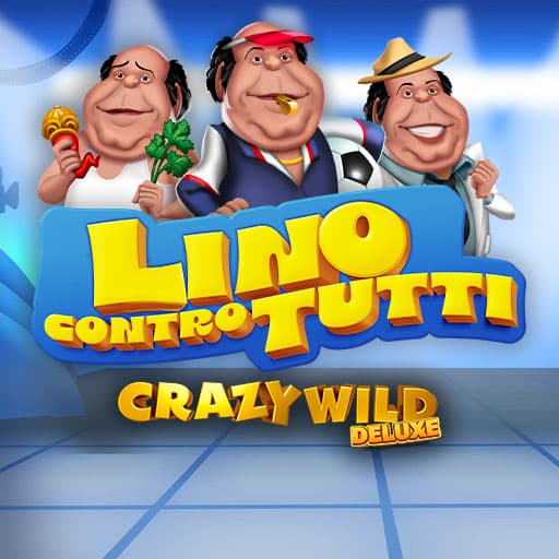 Lino Contro Tutti Crazy Wild Deluxe