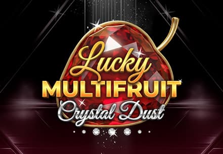 Lucky Multifruit: Crystal Dust Slot machine live su Eurobet