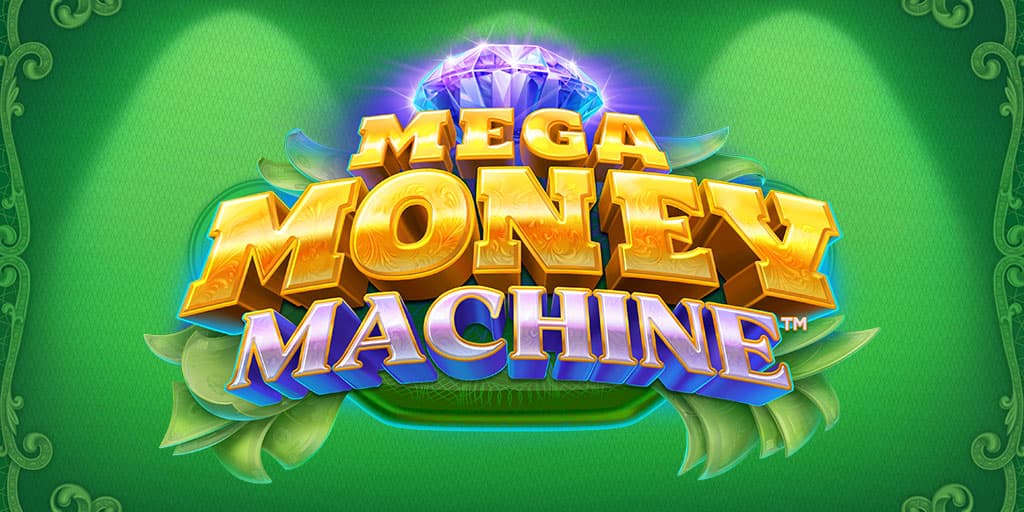 Mega Money Machine