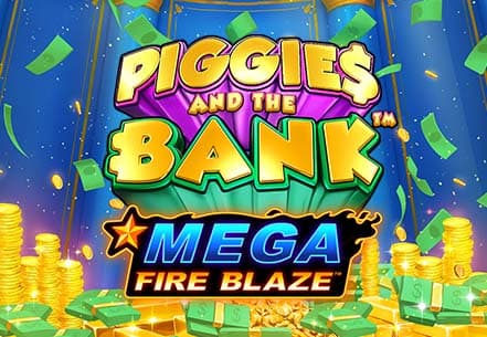 Mega Fire Blaze: Piggies and the Bank