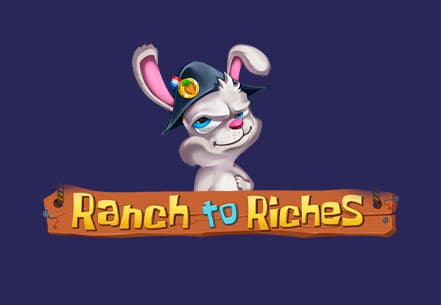 Ranch to Riches