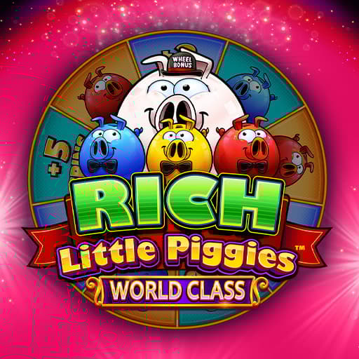 Rich Little Piggies World Class