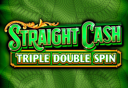 Straight Cash Triple Double Spin slot machine live su Eurobet