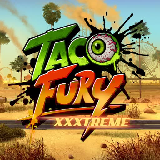 Taco Fury XXXtreme